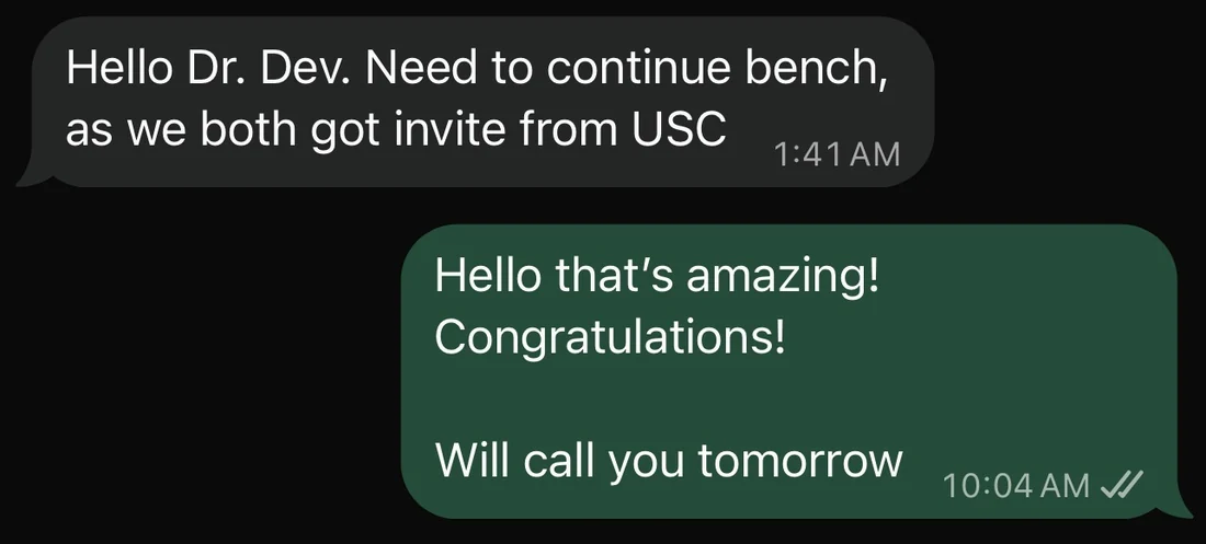 Applicant message reporting USC invitations and asking about bench preparation.